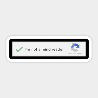 I'm not a mind reader, Not A Mind Reader Sticker